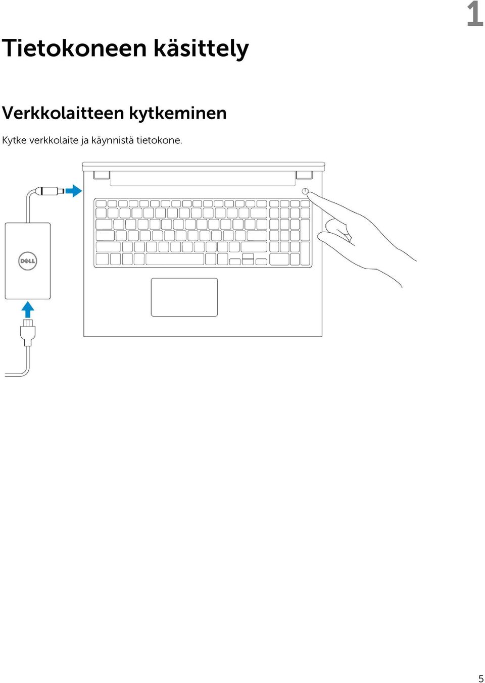 kytkeminen Kytke