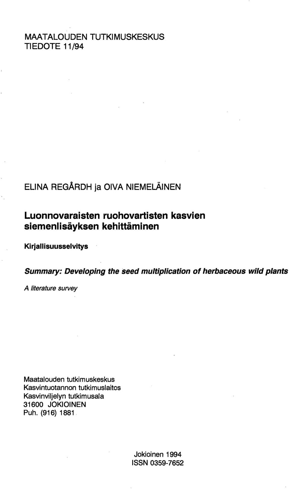 seed multiplication of herbaceous wild plants A literature survey Maatalouden tutkimuskeskus