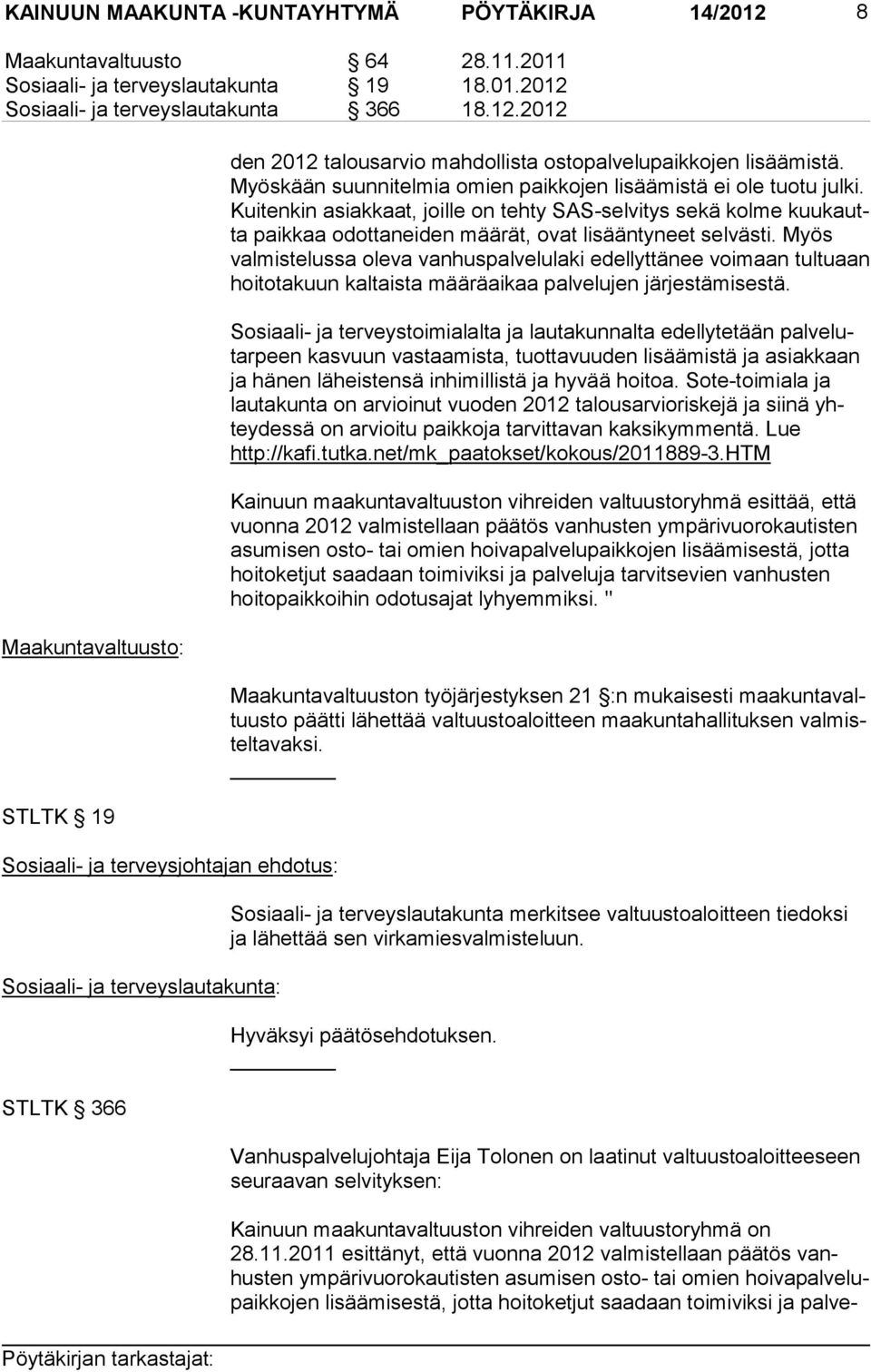 Sosiaali- ja terveyslautakunta 366 18.12.