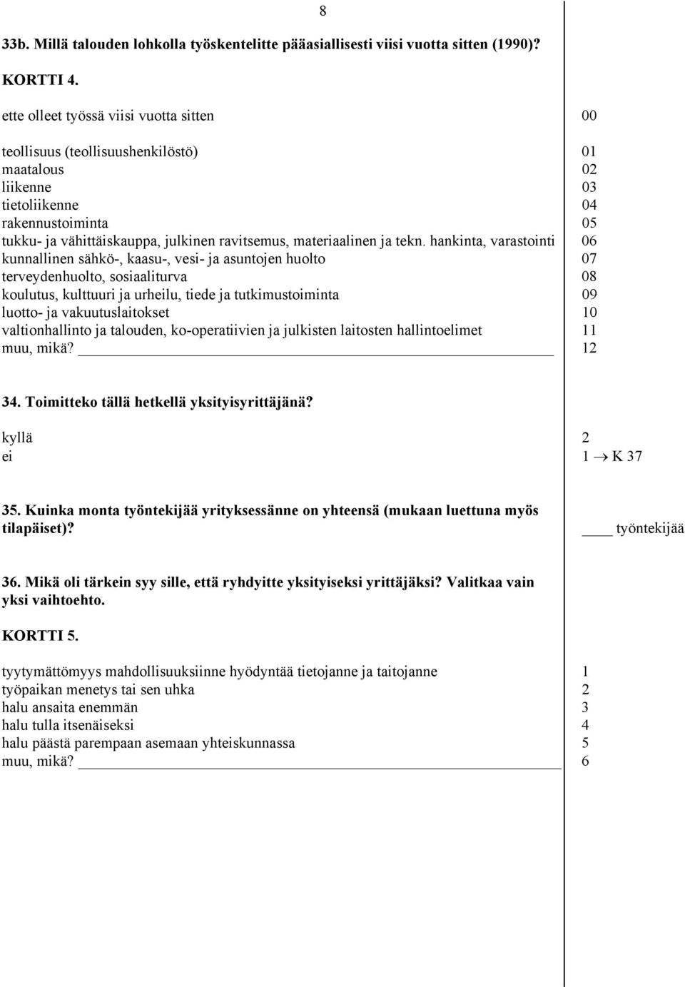 materiaalinen ja tekn.