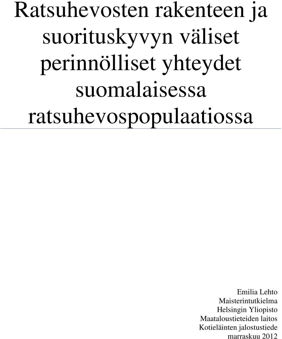 ratsuhevospopulaatiossa Emilia Lehto Maisterintutkielma