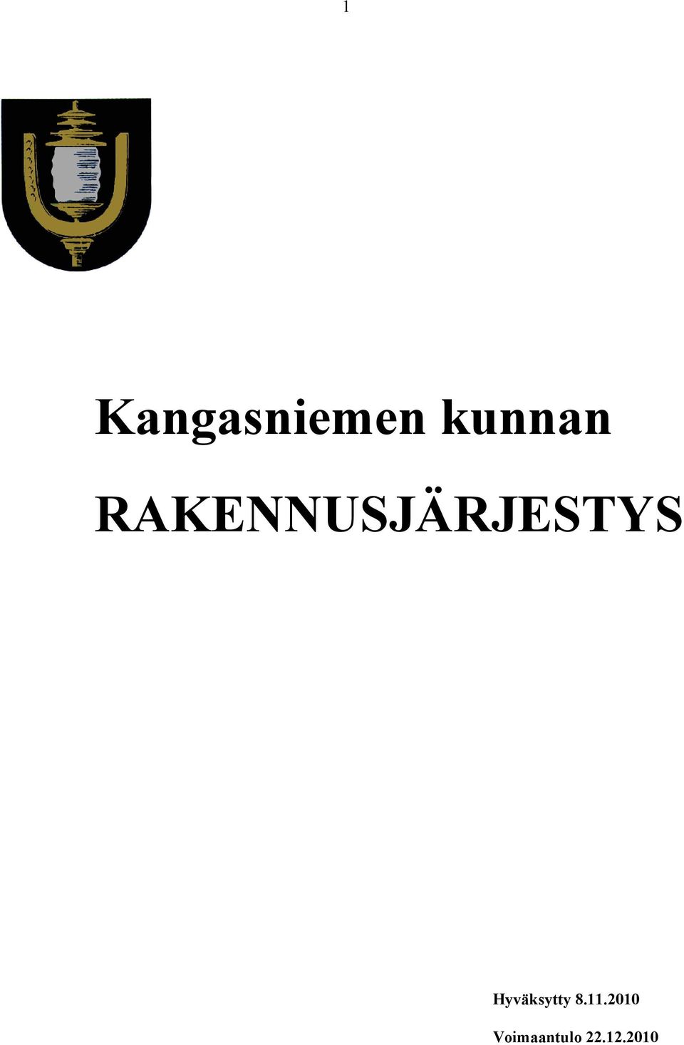 RAKENNUSJÄRJESTYS