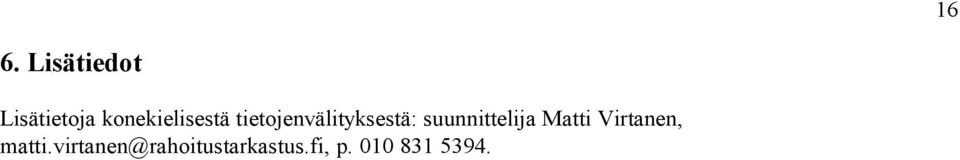 suunnittelija Matti Virtanen, matti.