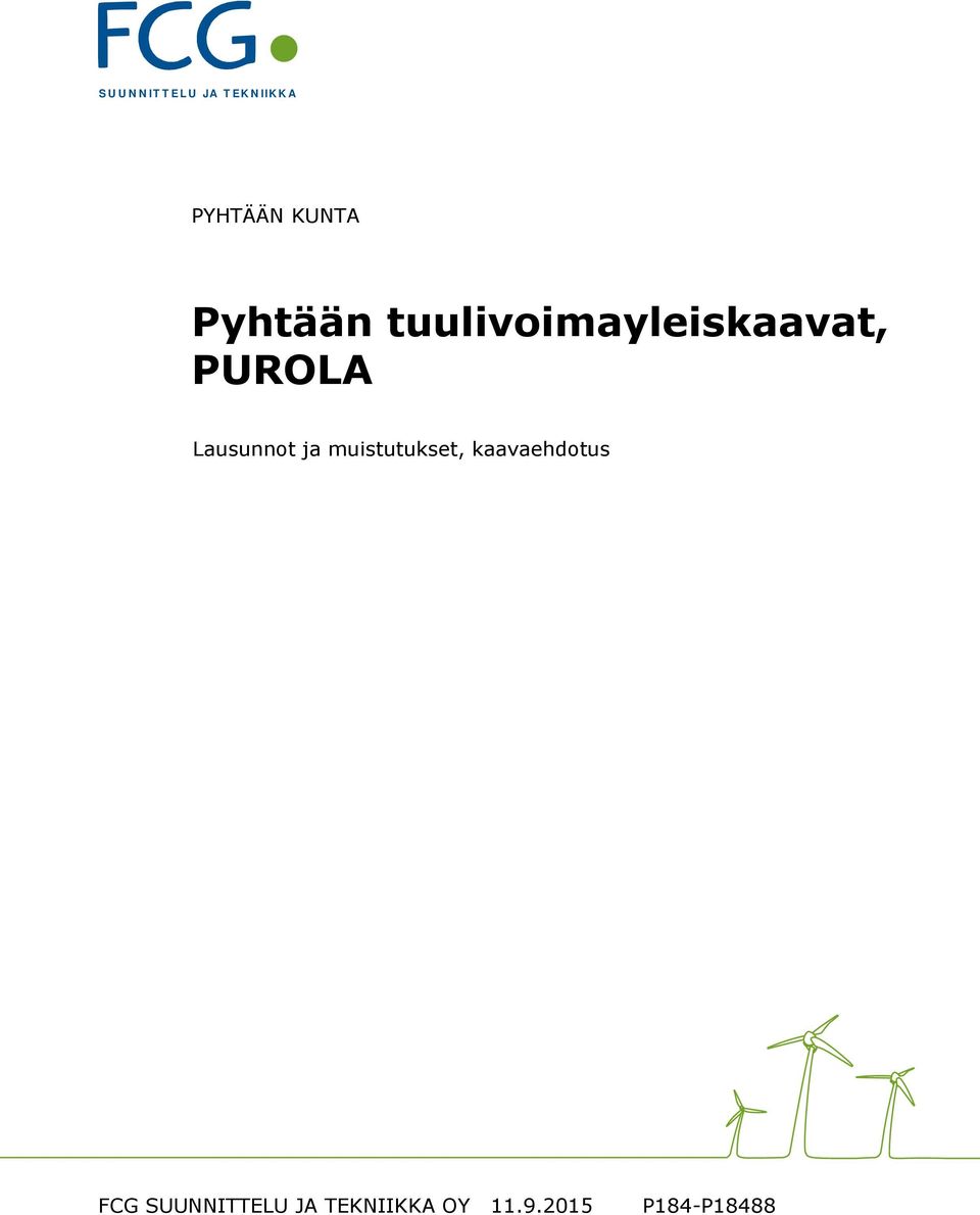 tuulivoimayleiskaavat, PUROLA FCG