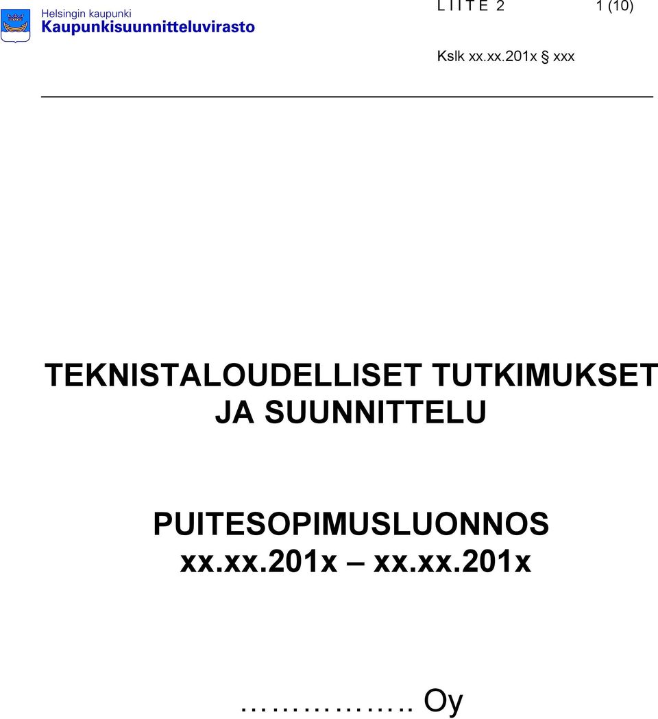 TUTKIMUKSET JA SUUNNITTELU