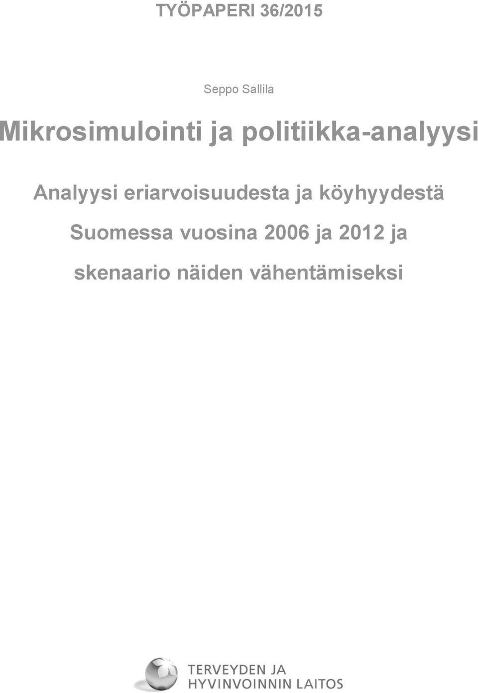 Analyysi eriarvoisuudesta ja köyhyydestä