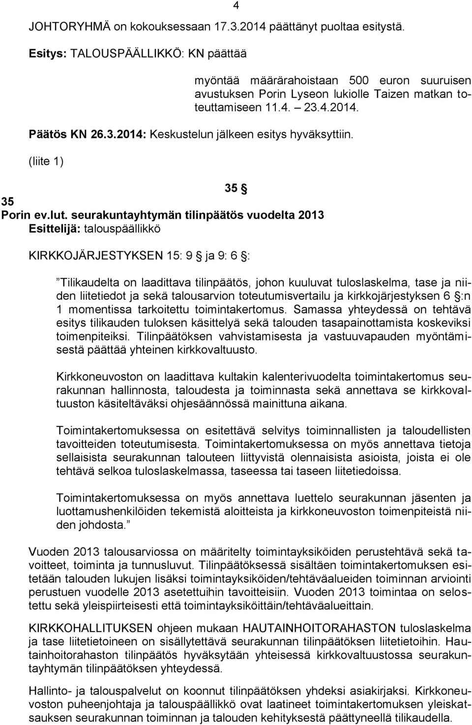 (liite 1) 35 35 Porin ev.lut.