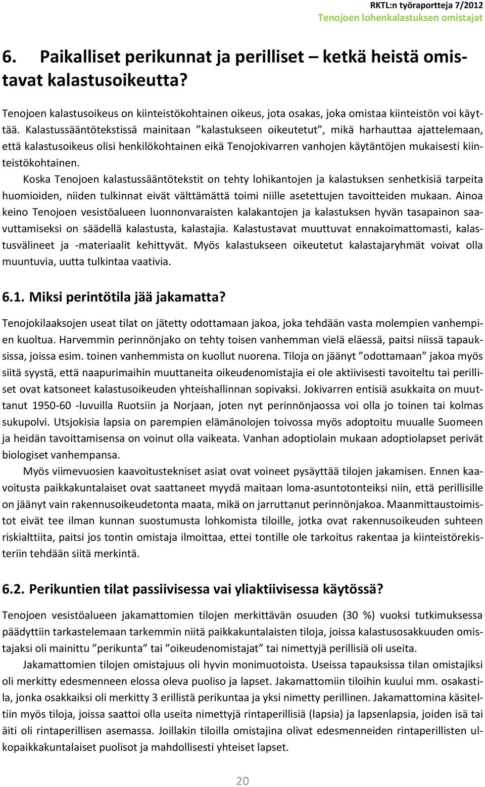 kiinteistökohtainen.