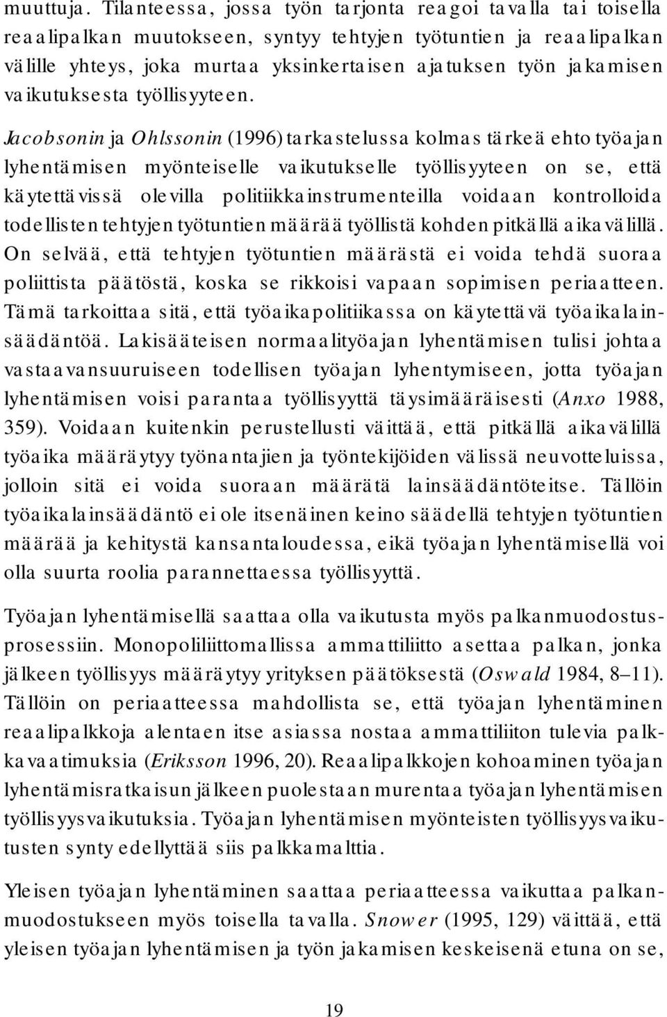vaikutuksesta työllisyyteen.