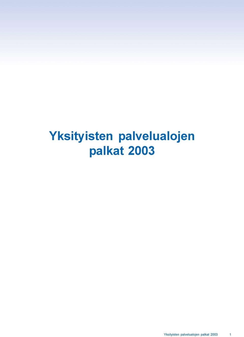 palkat 2003  