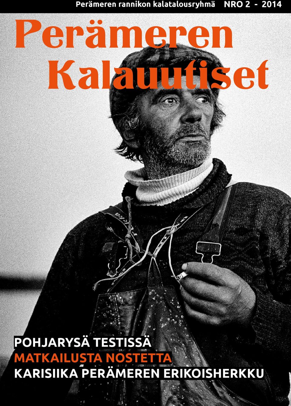 POHJARYSÄ TESTISSÄ MATKAILUSTA