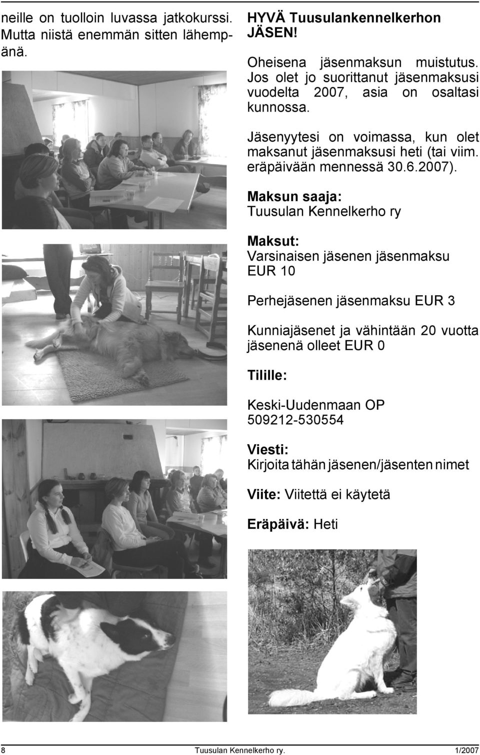 eräpäivään mennessä 30.6.2007).