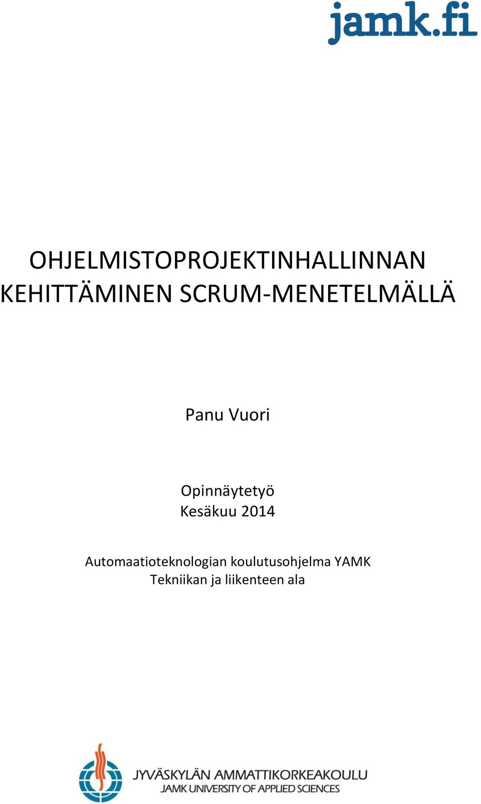 Opinnäytetyö Kesäkuu 2014