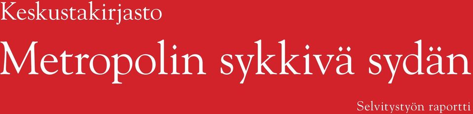 sykkivä sydän