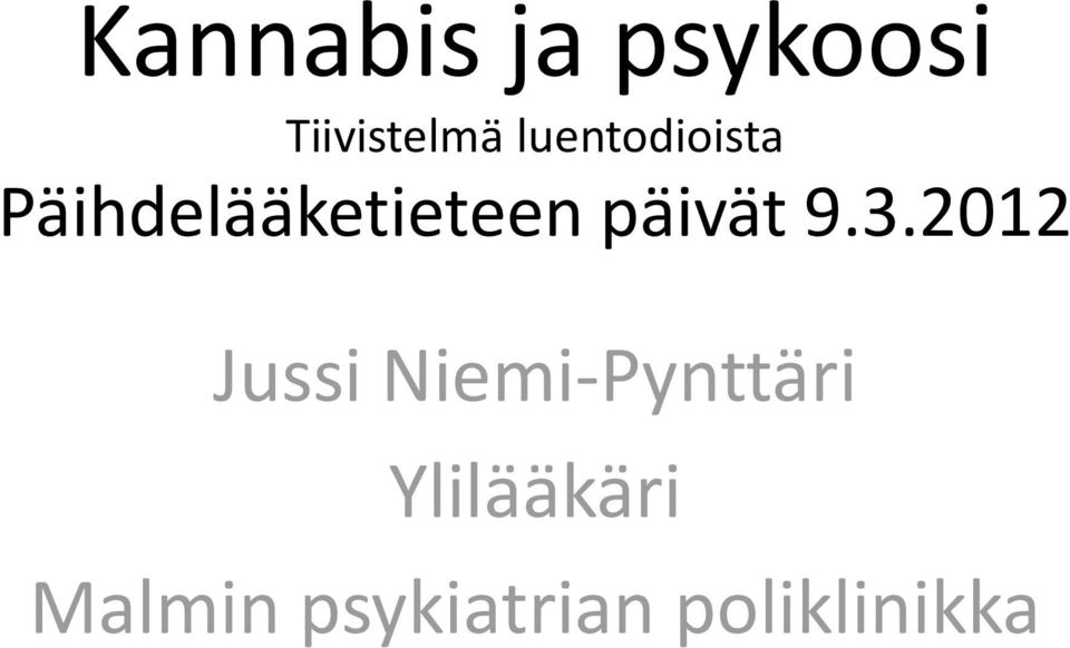 päivät 9.3.