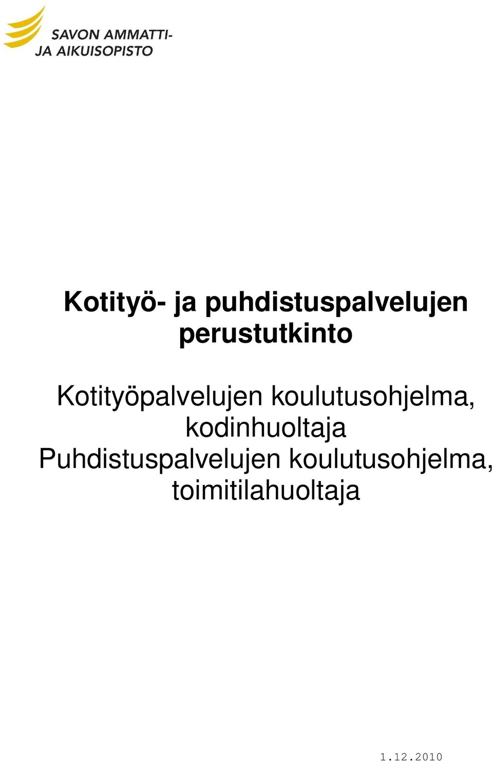 koulutusohjelma, kodinhuoltaja