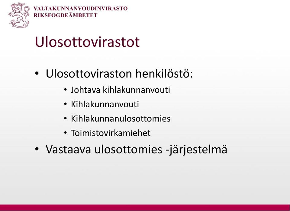 Kihlakunnanvouti Kihlakunnanulosottomies