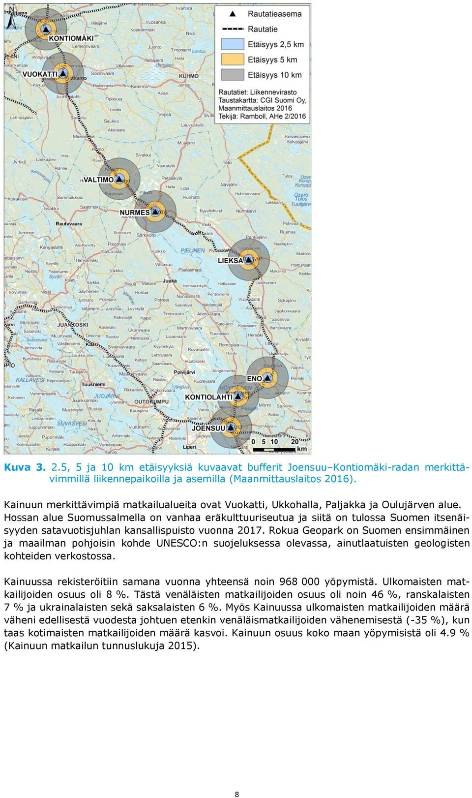 Hossan alue Suomussalmella on vanhaa eräkulttuuriseutua ja siitä on tulossa Suomen itsenäisyyden satavuotisjuhlan kansallispuisto vuonna 2017.