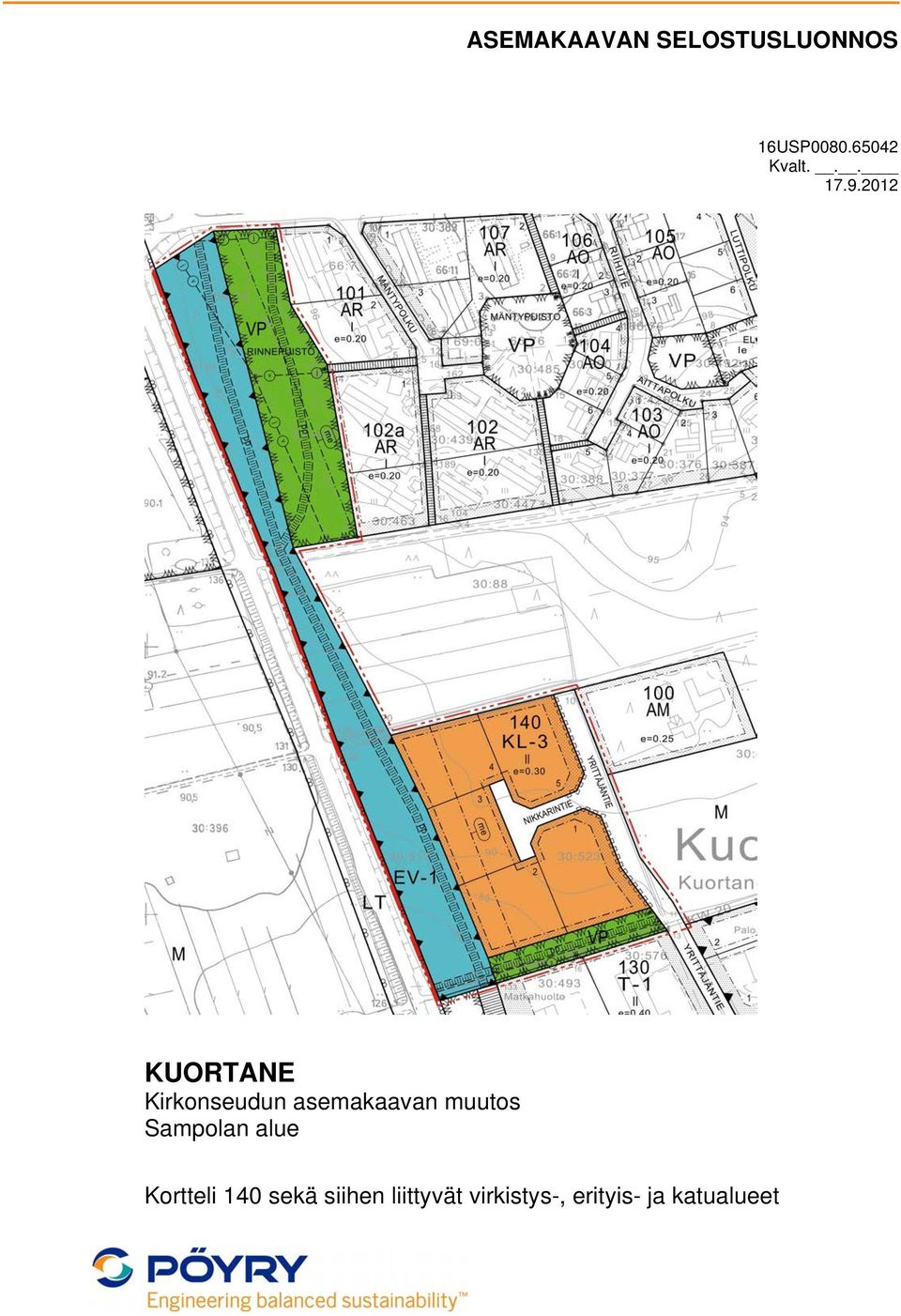 2012 KUORTANE Kirkonseudun asemakaavan muutos