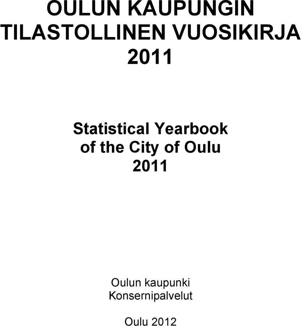 Yearbook of the City of Oulu 2011