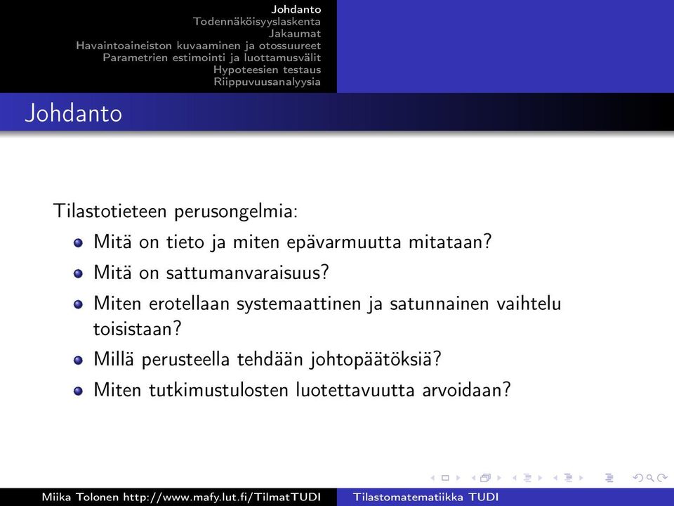 Miten erotellaan systemaattinen ja satunnainen vaihtelu toisistaan?