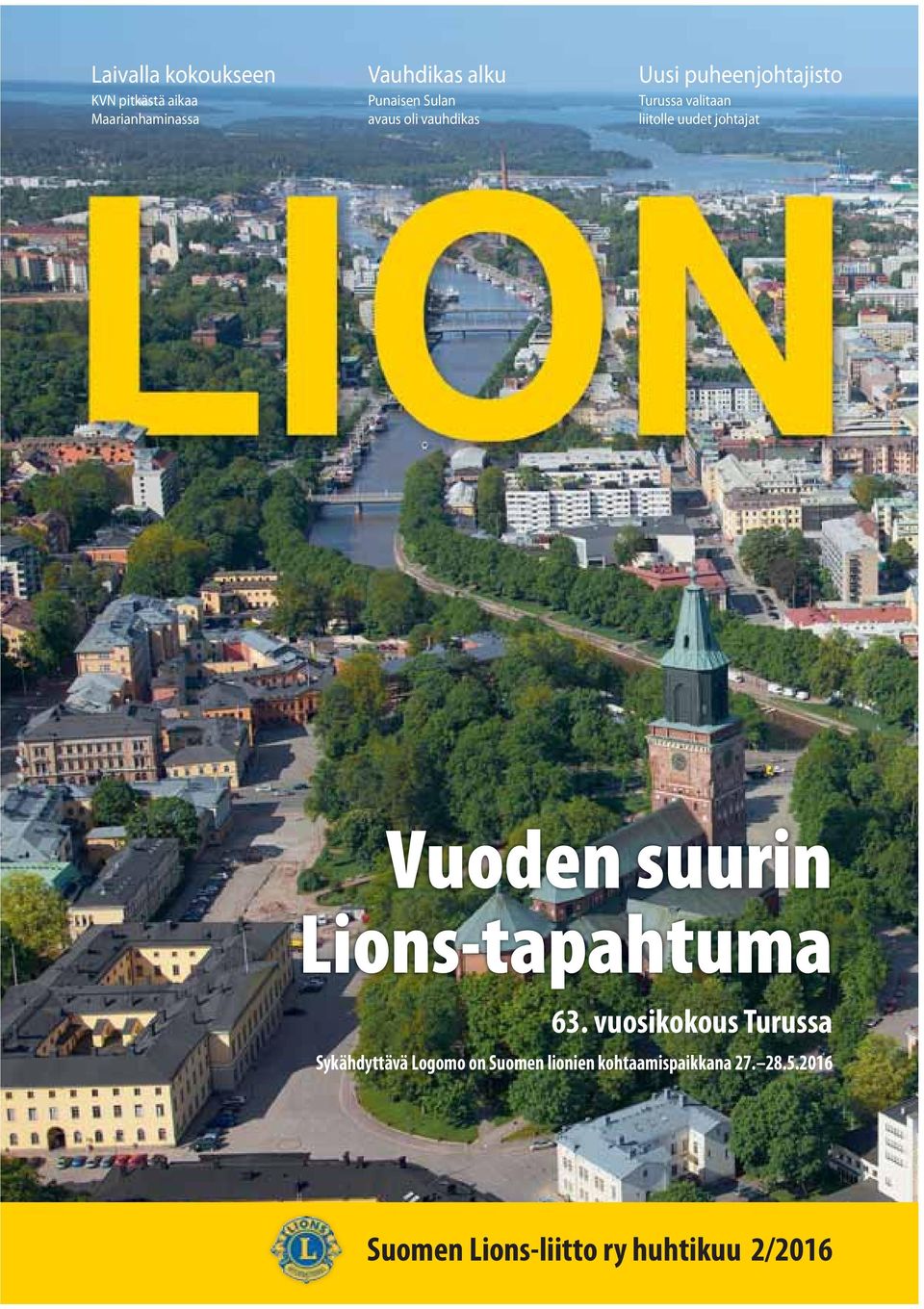 johtajat Vuoden suurin Lions-tapahtuma 63.