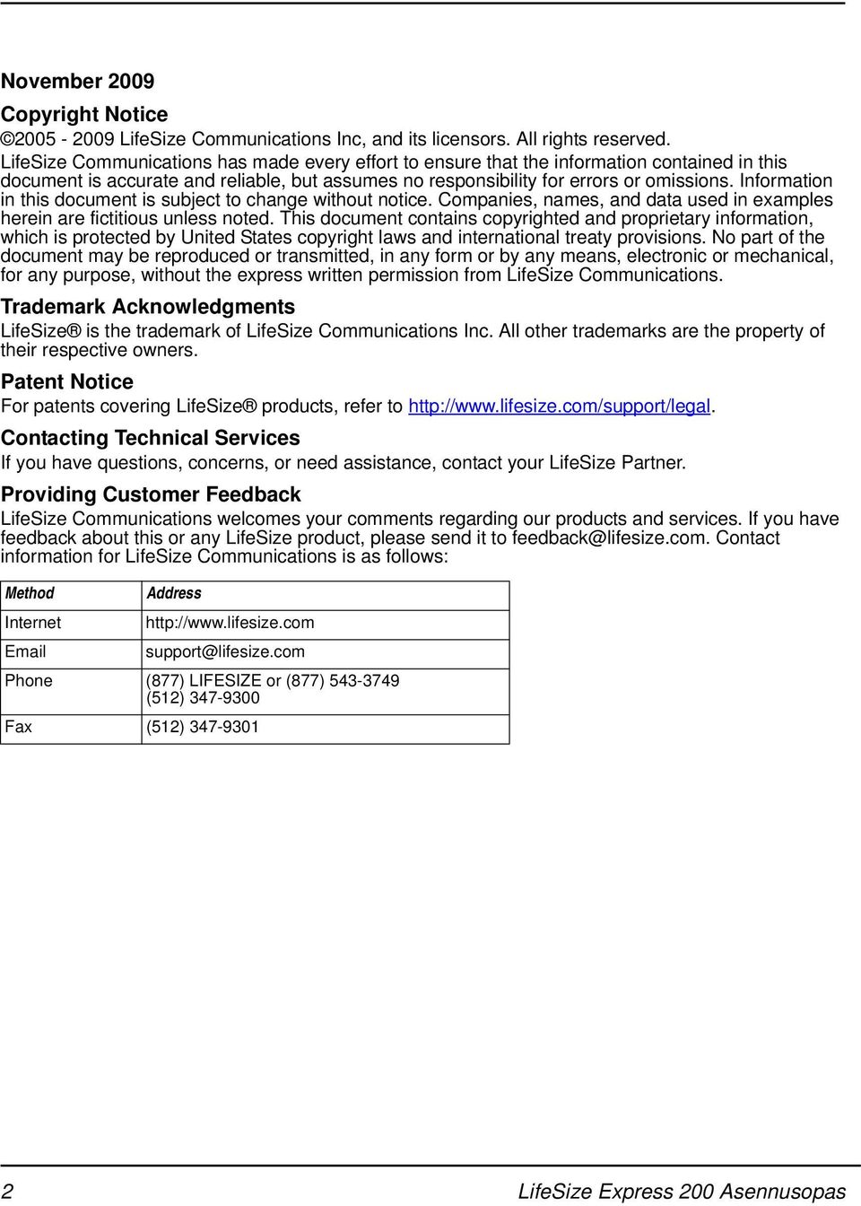 Information in this document is subject to change without notice. Companies, names, and data used in examples herein are fictitious unless noted.