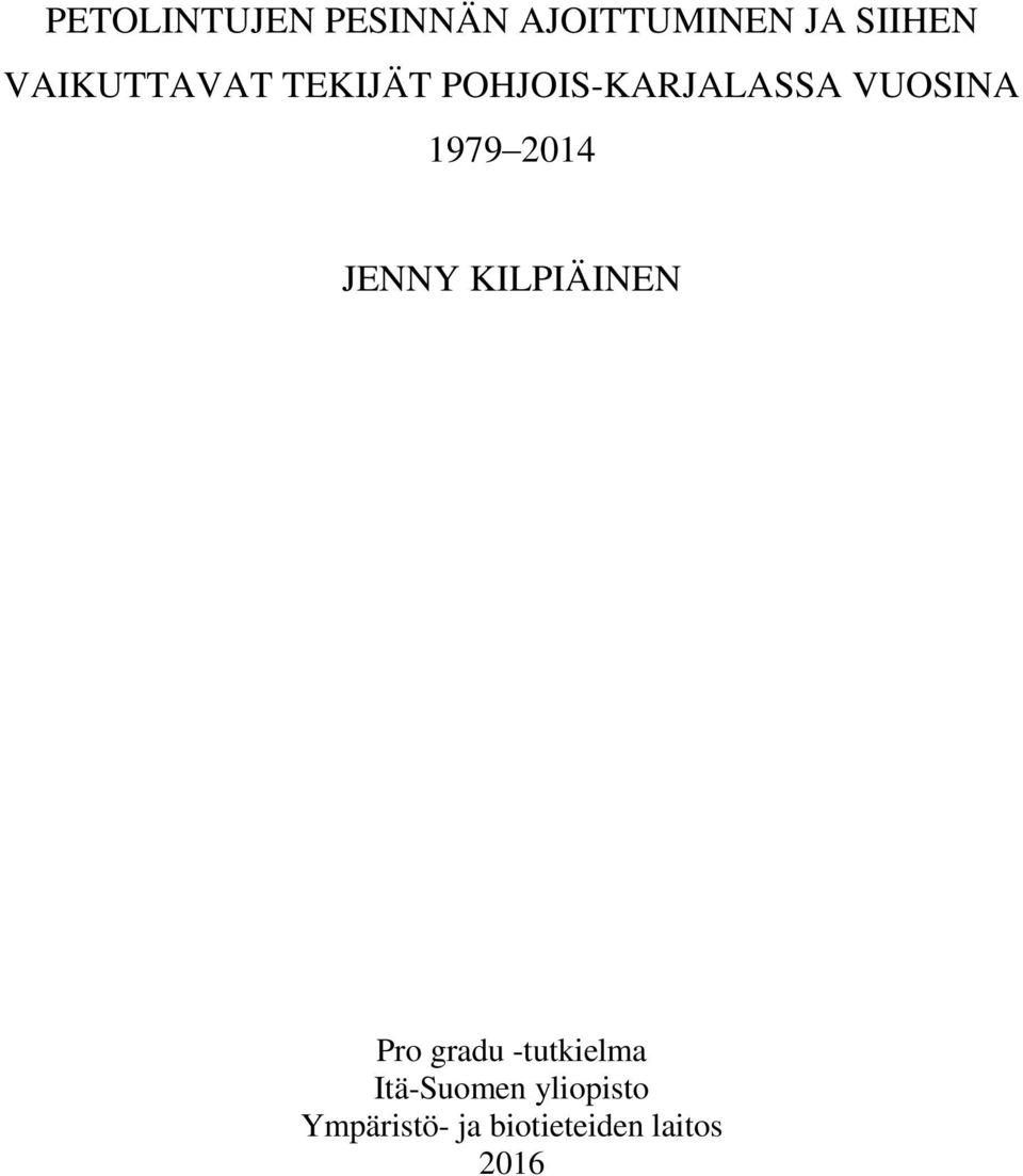 1979 2014 JENNY KILPIÄINEN Pro gradu -tutkielma