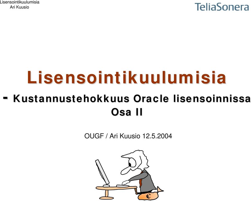 Oracle lisensoinnissa