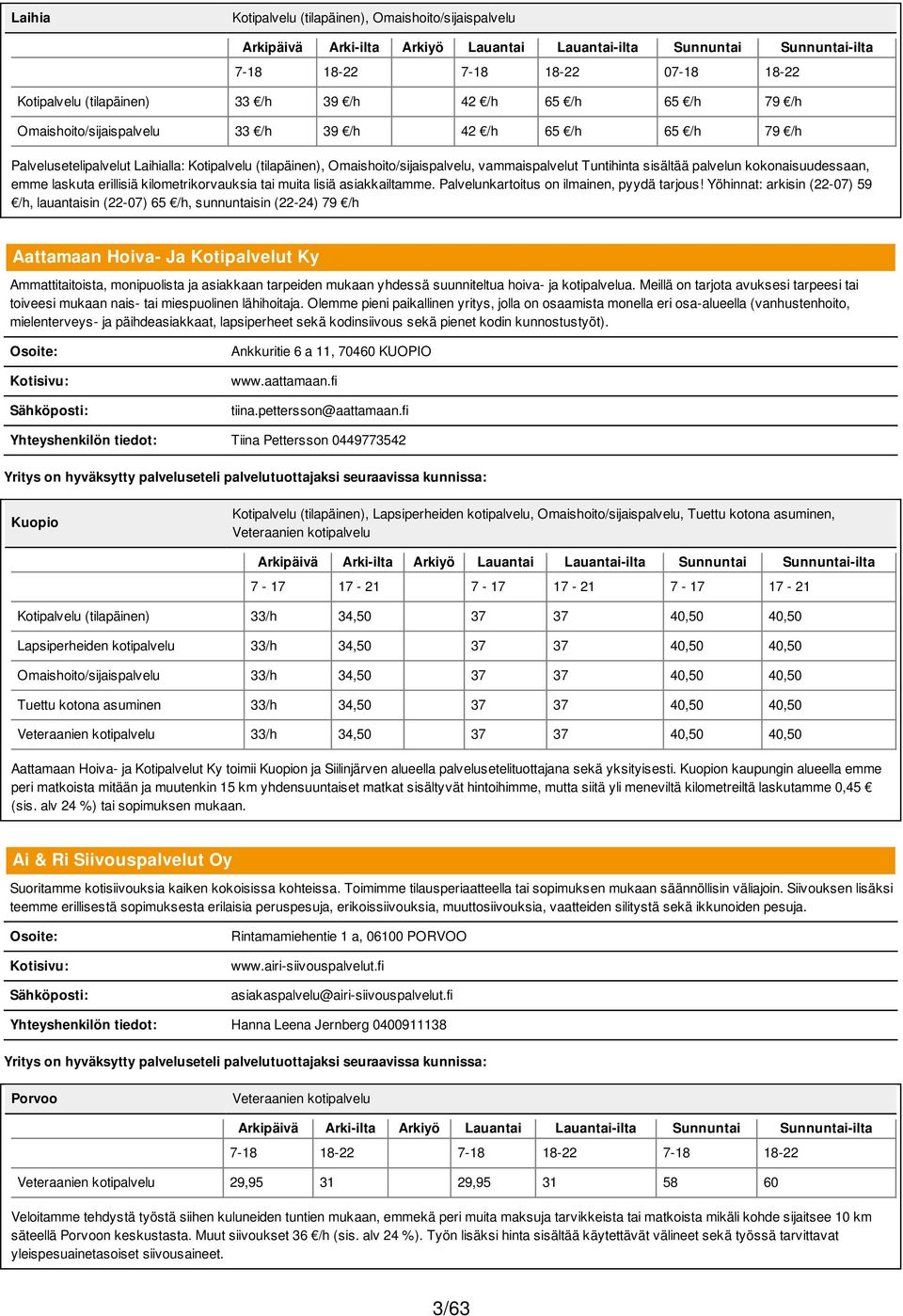 Palvelunkartoitus on ilmainen, pyydä tarjous!