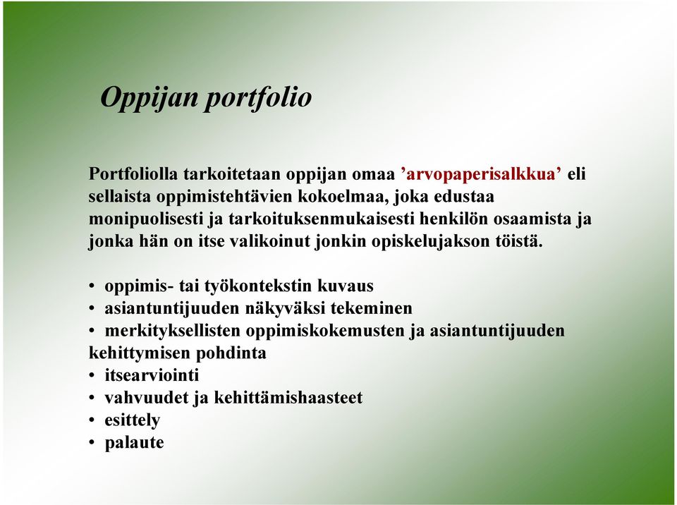 jonkin opiskelujakson töistä.