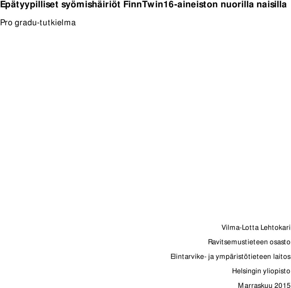 Lehtokari Ravitsemustieteen osasto Elintarvike- ja