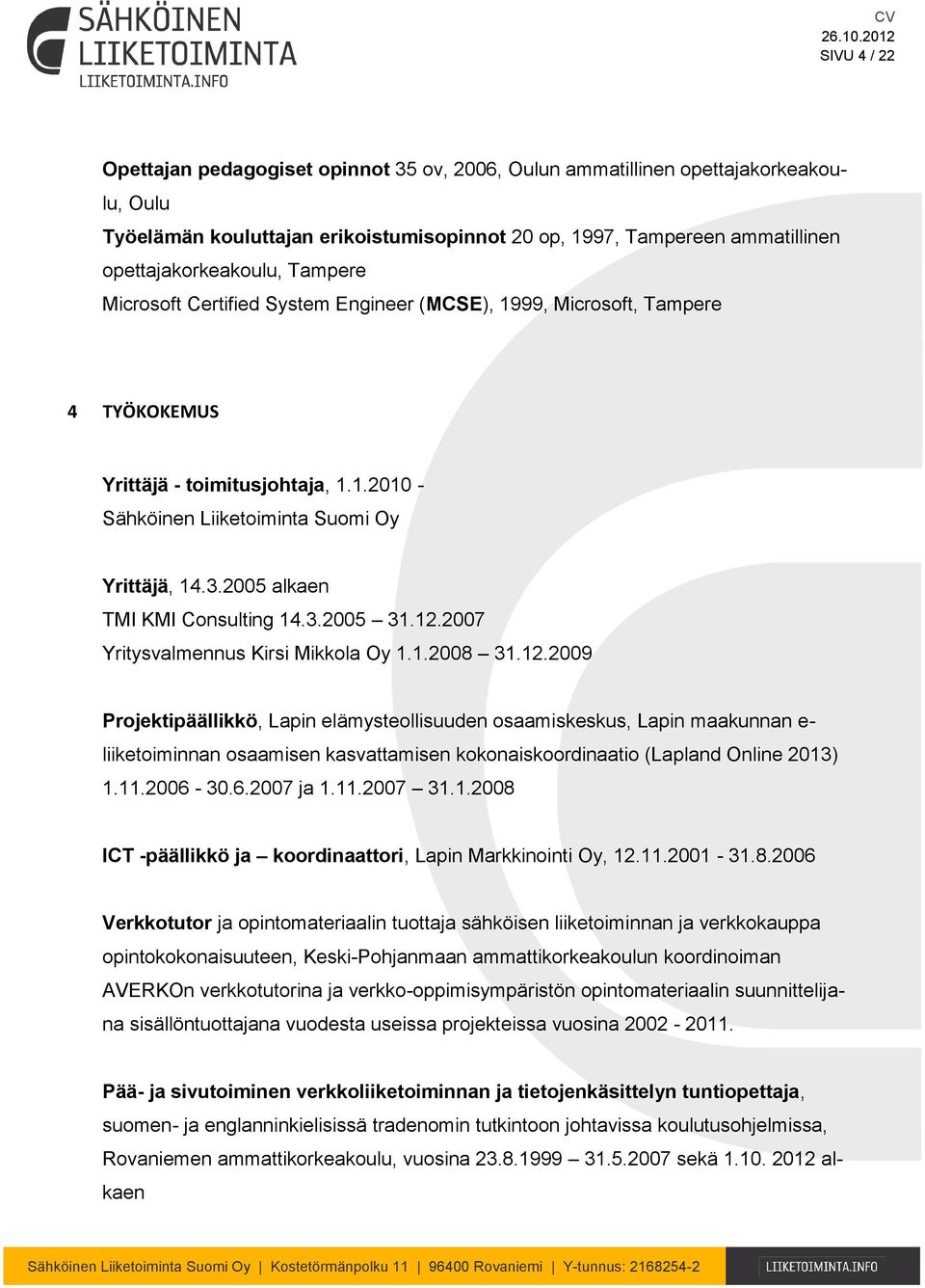 2005 alkaen TMI KMI Consulting 14.3.2005 31.12.