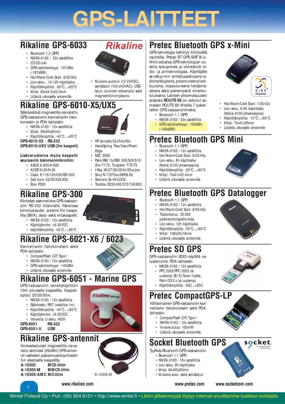 5mm Liitäntä ulkoiselle antennille Rikaline GPS-6010-X5/UX5 Säänkestävä magneetilla varustettu GPS-vastaanotin kannettaviin tietokoneisiin ja PDA-laitteisiin.