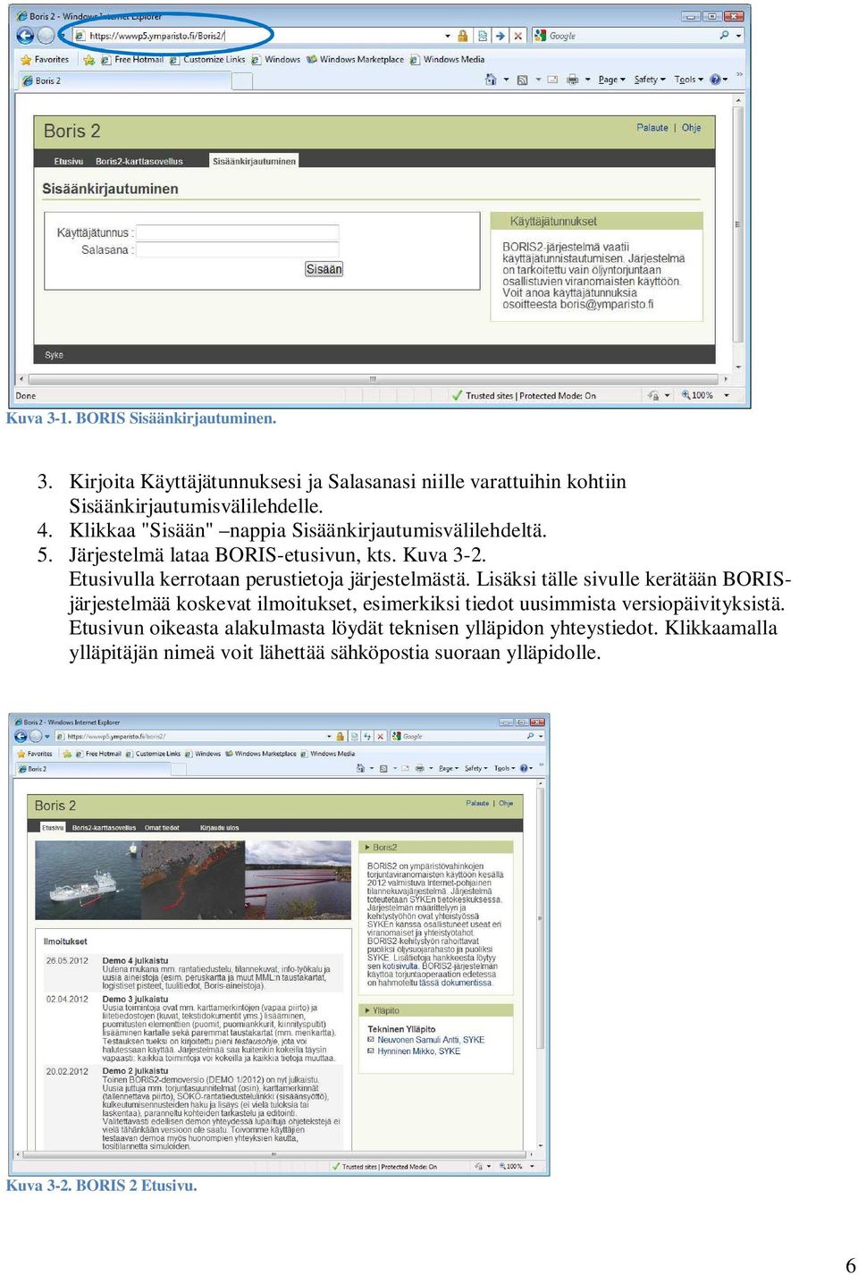 Etusivulla kerrotaan perustietoja järjestelmästä.