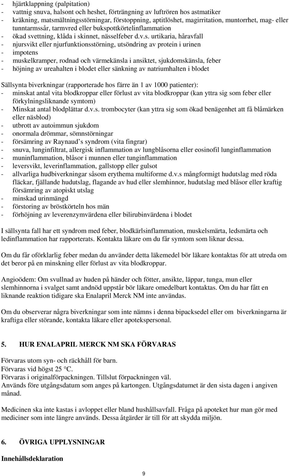 år, tarmvred eller buksp