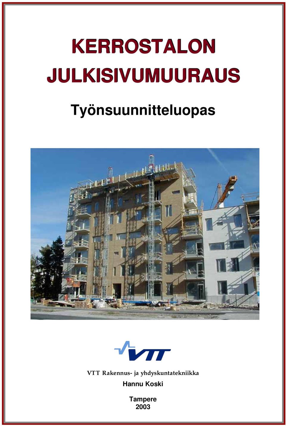 Työnsuunnitteluopas VTT