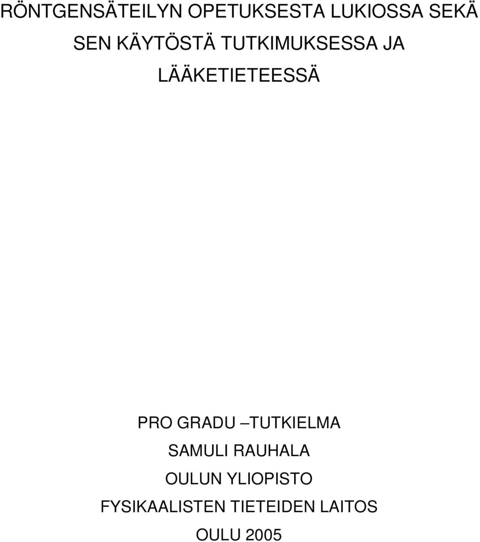 PRO GRADU TUTKIELMA SAMULI RAUHALA OULUN