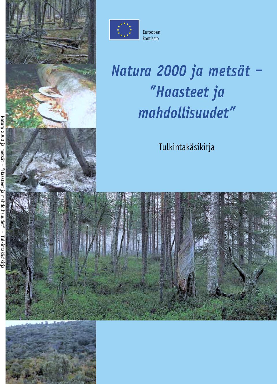 Tulkintakäsikirja Natura 2000 ja 