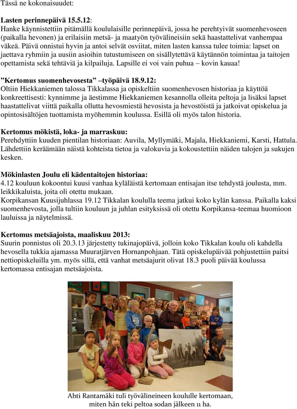 väkeä.