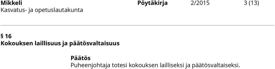 2015 16 Kokouksen laillisuus ja