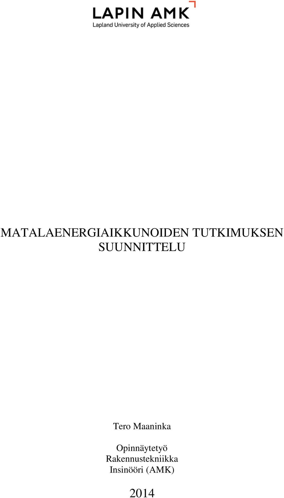 Maaninka Opinnäytetyö