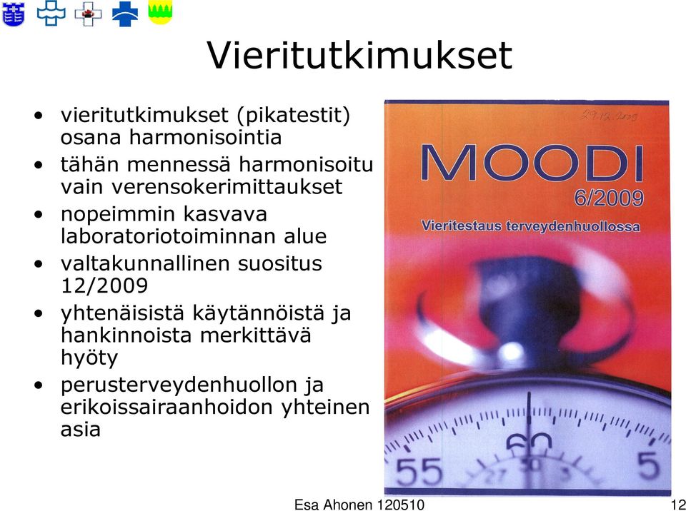 valtakunnallinen suositus 12/2009 yhtenäisistä käytännöistä ja hankinnoista