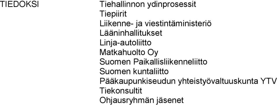Matkahuolto Oy Suomen Paikallisliikenneliitto Suomen
