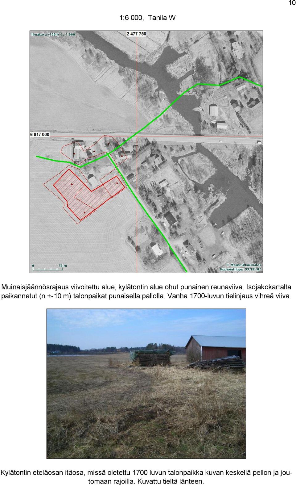 Isojakokartalta paikannetut (n +-10 m) talonpaikat punaisella pallolla.