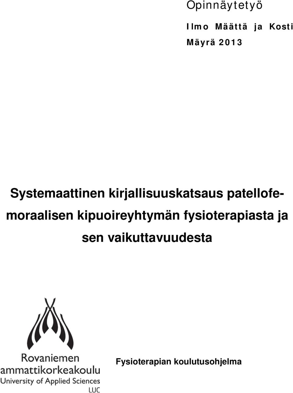 patellofemoraalisen kipuoireyhtymän