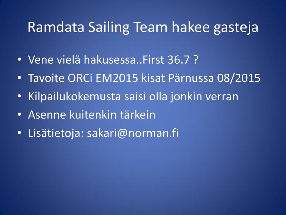 Tavoite ORCi EM2015 kisat Pärnussa 08/2015