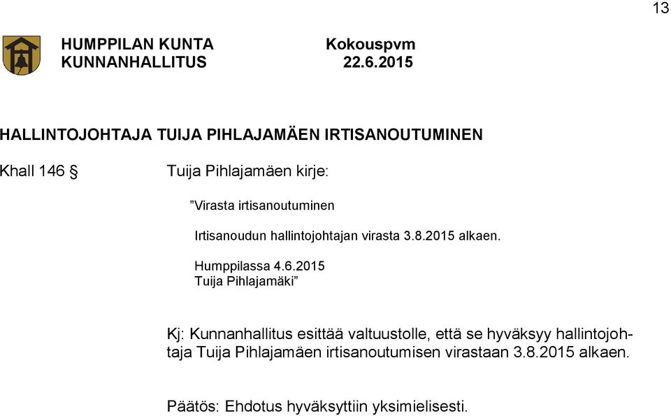 Humppilassa 4.6.