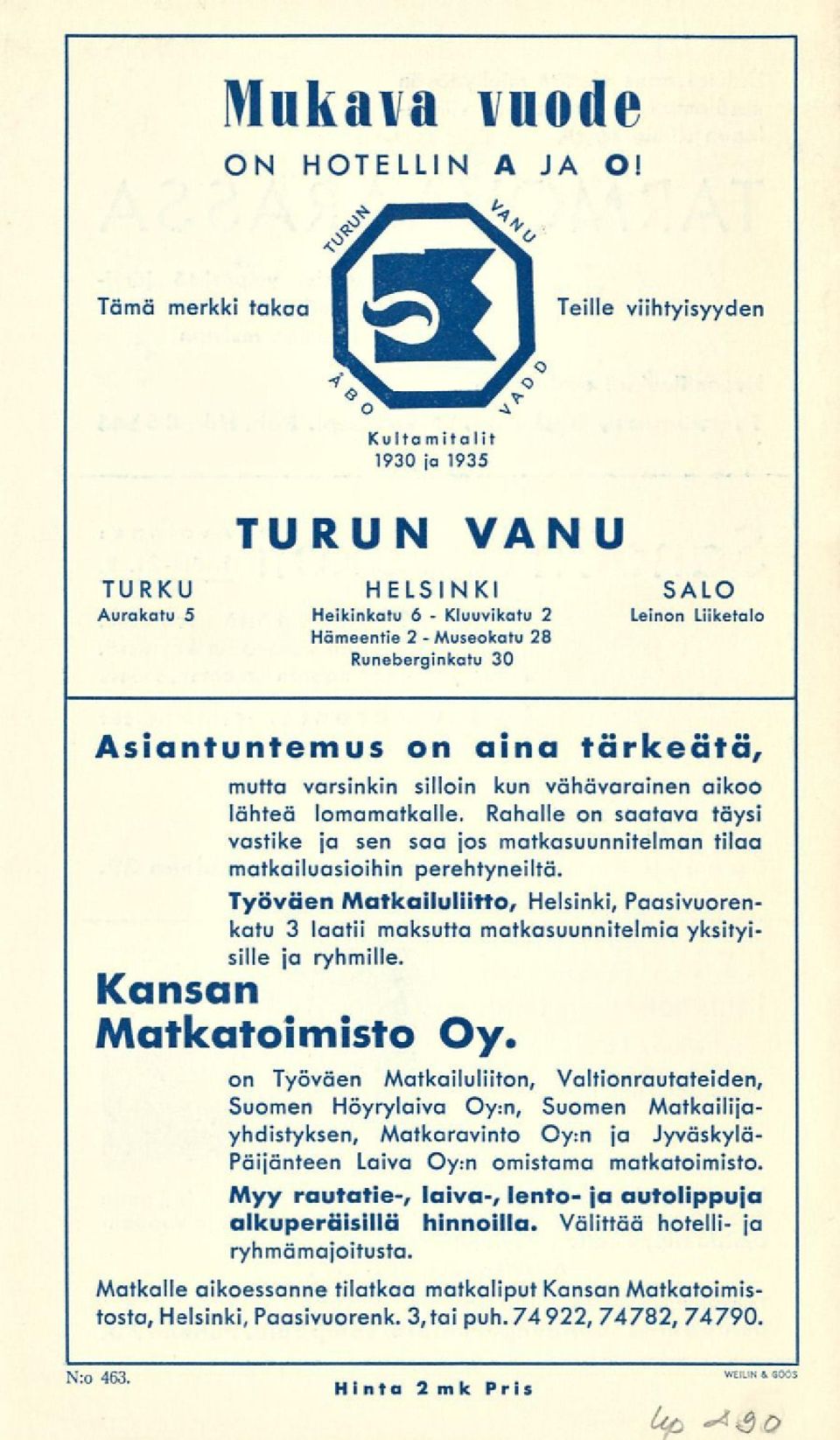 varsnkn sllon kun vähävaranen akoo lähteä lomamatkalle. Rahalle on saatava täys vastke ja sen saa jos matkasuunntelman tlaa matkaluasohn perehtyneltä.