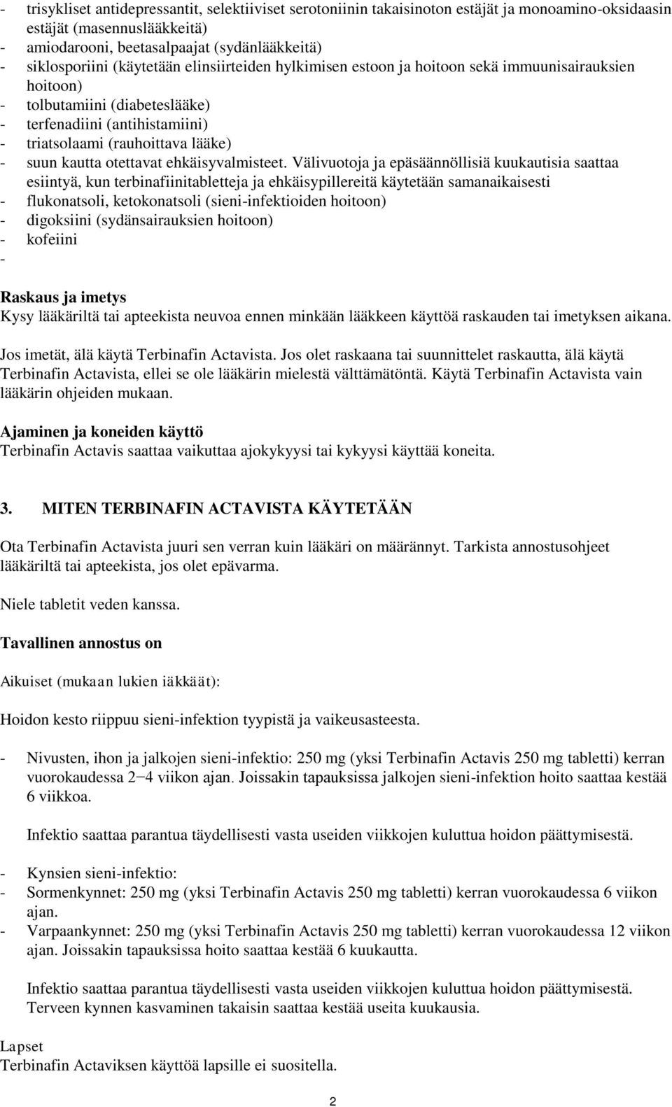 otettavat ehkäisyvalmisteet.